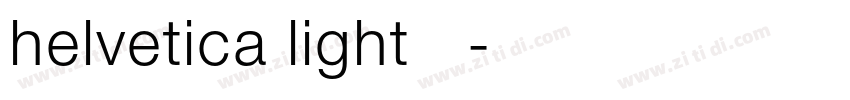 helvetica light 亮体字体转换